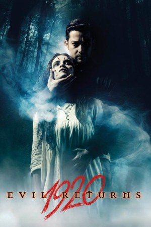 1920: Evil Returns 2012 WebRip [Hindi] 480p, 720p ESub