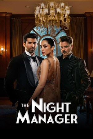 The Night Manager (2023) Season 1 [Hindi + Tamil + Telugu + Malayalam + Kannada] WebRip 480p 720p ESub - Complete