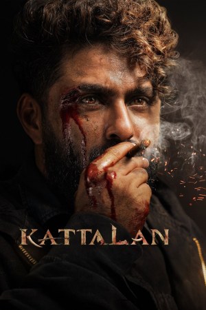 Kattalan 2026 WebRip [Hindi + Tamil + Malayalam + Kannada] 1080p 480p 720p ESub