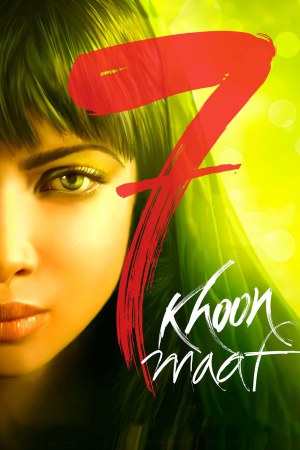 7 Khoon Maaf 2011 WebRip [Hindi] 480p, 720p ESub