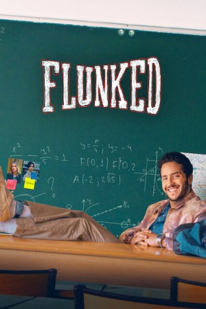 Flunked 2026 WebRip Season 1 [Hindi + English] 480p 720p ESub