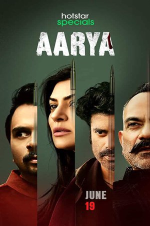 Aarya (2020) Season 1 [Hindi + Tamil + Telugu + Malayalam + Kannada] WebRip 480p, 720p ESub - Complete