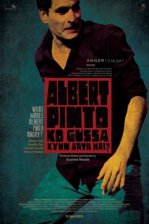 Albert Pinto Ko Gussa Kyun Aata Hai? 2019 WebRip [Hindi] 480p, 720p ESub
