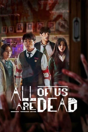 All of Us Are Dead (2022) Season 1 [Hindi + English] WebRip 480p, 720p ESub - Complete