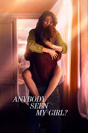 Anybody Seen My Girl? 2021 WebRip [Hindi + Russian] 480p 720p ESub