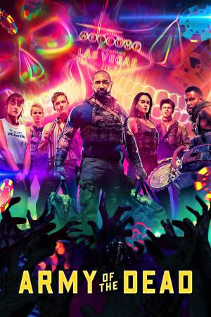 Army of the Dead 2021 WebRip [Hindi + English] 480p, 720p ESub
