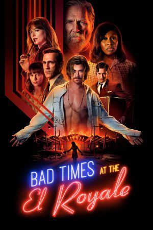 Bad Times at the El Royale 2018 BluRay [Hindi + English] 480p, 720p ESub