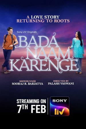 Bada Naam Karenge (2025) Season 1 [Hindi] WebRip 480p, 720p ESub - Complete