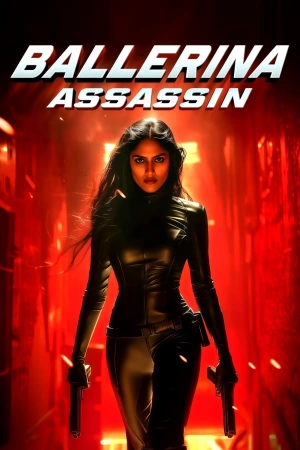 Ballerina Assassin 2025 WebRip [Hindi + Tamil + English] 480p 720p ESub