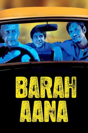 Barah Aana 2009 WebRip [Hindi] 480p, 720p ESub