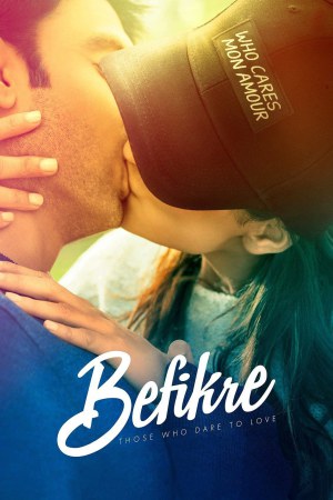 Befikre 2016 BluRay [Hindi] 480p, 720p ESub Poster