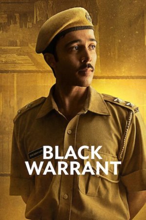 Black Warrant (2025) Season 1 [Hindi + Tamil + Telugu] WebRip 480p, 720p ESub - Complete