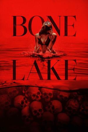 Bone Lake 2025 WebRip [Hindi + Tamil + English] 480p, 720p ESub