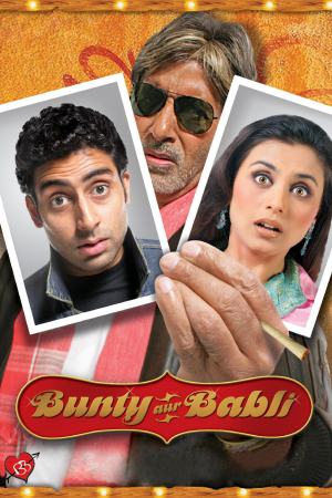 Bunty Aur Babli 2005 BluRay [Hindi] 480p, 720p ESub