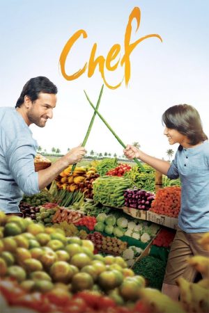 Chef 2017 WebRip [Hindi] 480p, 720p