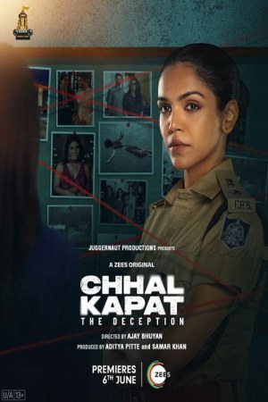 Chhal Kapat: The Deception (2025) Season 1 [Hindi] WebRip 480p 720p ESub - Complete