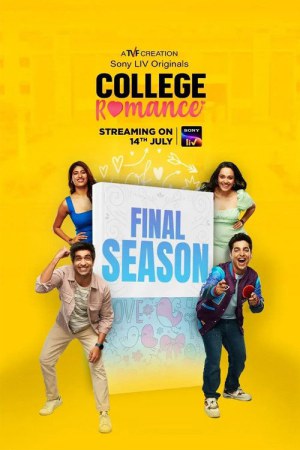 College Romance (2023) Season 4 [Hindi + Tamil + Telugu + Malayalam + Kannada] WebRip 480p, 720p ESub - Complete