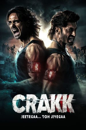 Crakk: Jeetega... Toh Jiyegaa 2024 WebRip [Hindi] 480p, 720p, 1080p ESub