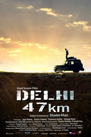 Delhi 47 km 2018 WebRip [Hindi] 480p, 720p Poster