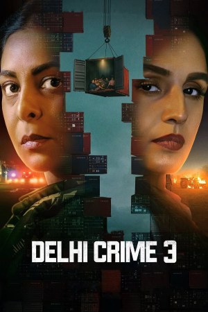 Delhi Crime (2025) Season 3 [Hindi + Tamil + Telugu] WebRip 480p 720p ESub - Complete
