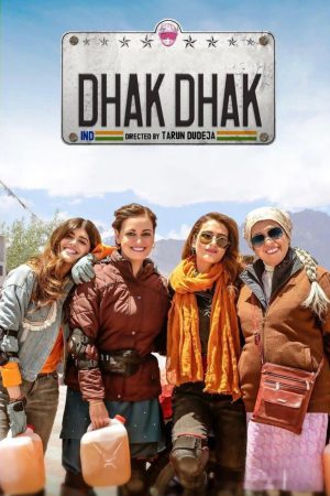 Dhak Dhak 2023 WebRip [Hindi] 480p, 720p, 1080p ESub