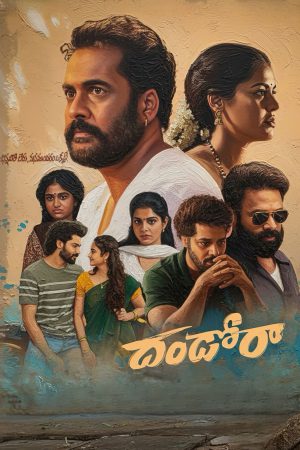 Dhandoraa 2025 WebRip [Hindi + Tamil + Telugu + Malayalam + Kannada] 480p 720p 1080p ESub
