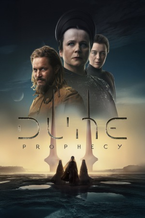 Dune: Prophecy (2024) Season 1 [Hindi + Tamil + Telugu + Kannada + English] WebRip 480p, 720p - Complete