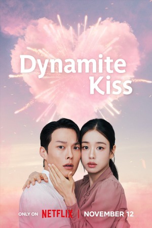 Dynamite Kiss (2025) Season 1 [Hindi + Korean] WebRip 480p 720p ESub - Complete