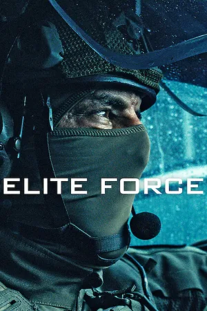 Elite Force 2026 WebRip Season 1 [Hindi + Tamil + Telugu + English] 480p 720p ESub