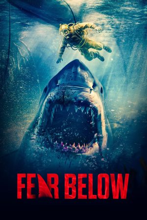 Fear Below 2025 WebRip [Hindi + Tamil + Telugu + English] 480p 720p ESub