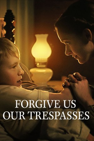 Forgive Us Our Trespasses 2022 WebRip [Hindi + English] 480p, 720p ESub