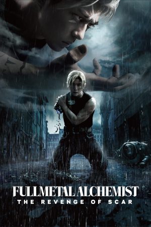 Fullmetal Alchemist: The Revenge of Scar 2022 WebDl [Hindi + English] 480p, 720p ESub Poster