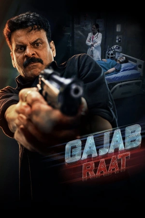 Gajab Raat 2026 WebRip [Hindi + Tamil + Telugu] 480p 720p ESub