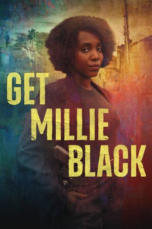 Get Millie Black (2024) Season 1 [Hindi + Tamil + Telugu + English] WebRip 480p, 720p ESub - Complete