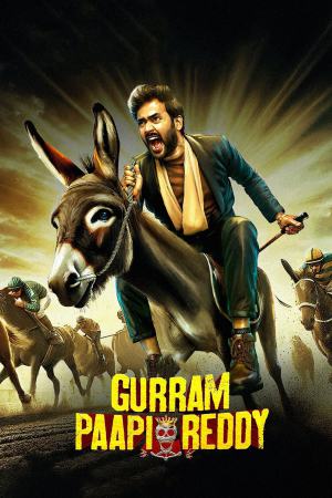 Gurram Paapi Reddy 2025 WebRip [Tamil + Telugu + Malayalam + Kannada] 480p 720p ESub Poster