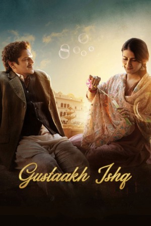 Gustaakh Ishq 2025 WebRip [Hindi] 480p 720p ESub Poster