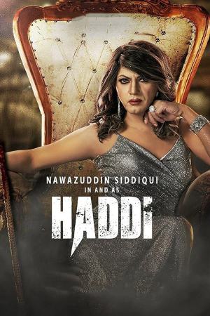 Haddi 2023 WebRip [Hindi] 480p, 720p, 1080p ESub Poster