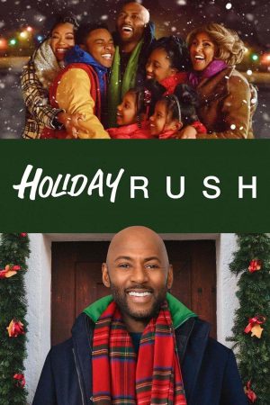 Holiday Rush 2019 WebRip [Hindi + English] 480p, 720p ESub