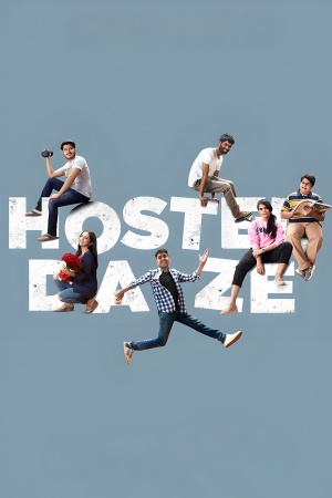 Hostel Daze (2021) Season 2 [Hindi] WebRip 480p, 720p ESub - Complete