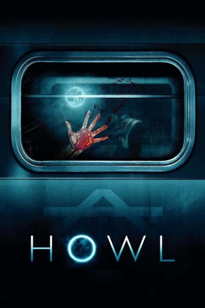 Howl 2015 BluRay [Hindi + English] 480p, 720p ESub Poster