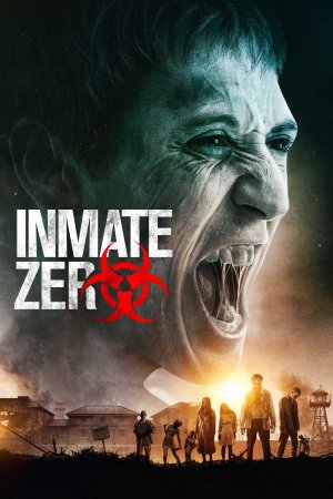 Inmate Zero 2020 BluRay [Hindi + Tamil + Telugu + English] 480p, 720p, 1080p ESub