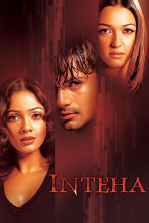 Inteha 2003 WebRip [Hindi] 480p, 720p ESub