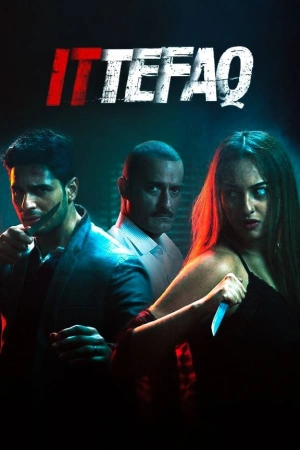 Ittefaq 2017 BluRay [Hindi] 480p 720p ESub