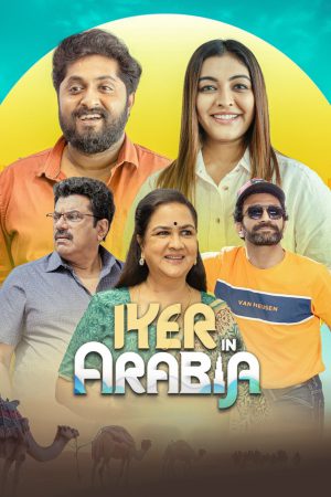 Iyer In Arabia 2024 WebRip [Malayalam] 480p 720p ESub