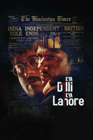 Kya Dilli Kya Lahore 2014 BluRay [Hindi] 480p, 720p ESub Poster