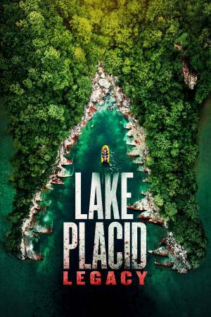Lake Placid: Legacy 2018 BluRay [Hindi + Tamil + Telugu + English] 480p, 720p ESub