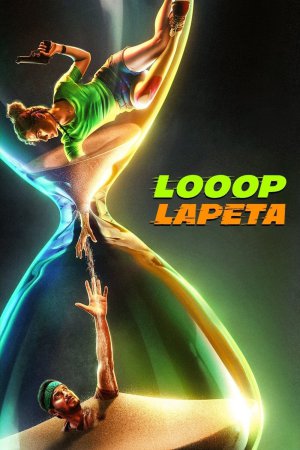 Looop Lapeta 2022 WebRip [Hindi] 480p, 720p ESub