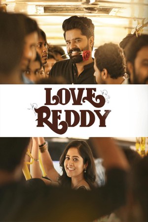 Love Reddy 2024 WebRip [Malayalam] 480p, 720p
