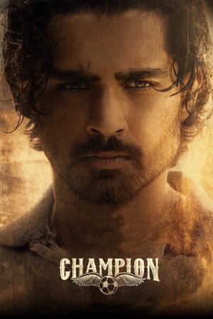 CHAMPION 2025 WebRip [Tamil + Telugu + Malayalam + Kannada] 480p 720p 1080p ESub Poster