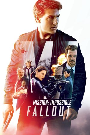 Mission: Impossible - Fallout 2018 BluRay [Hindi + Tamil + Telugu + English] 480p 720p 1080p ESub